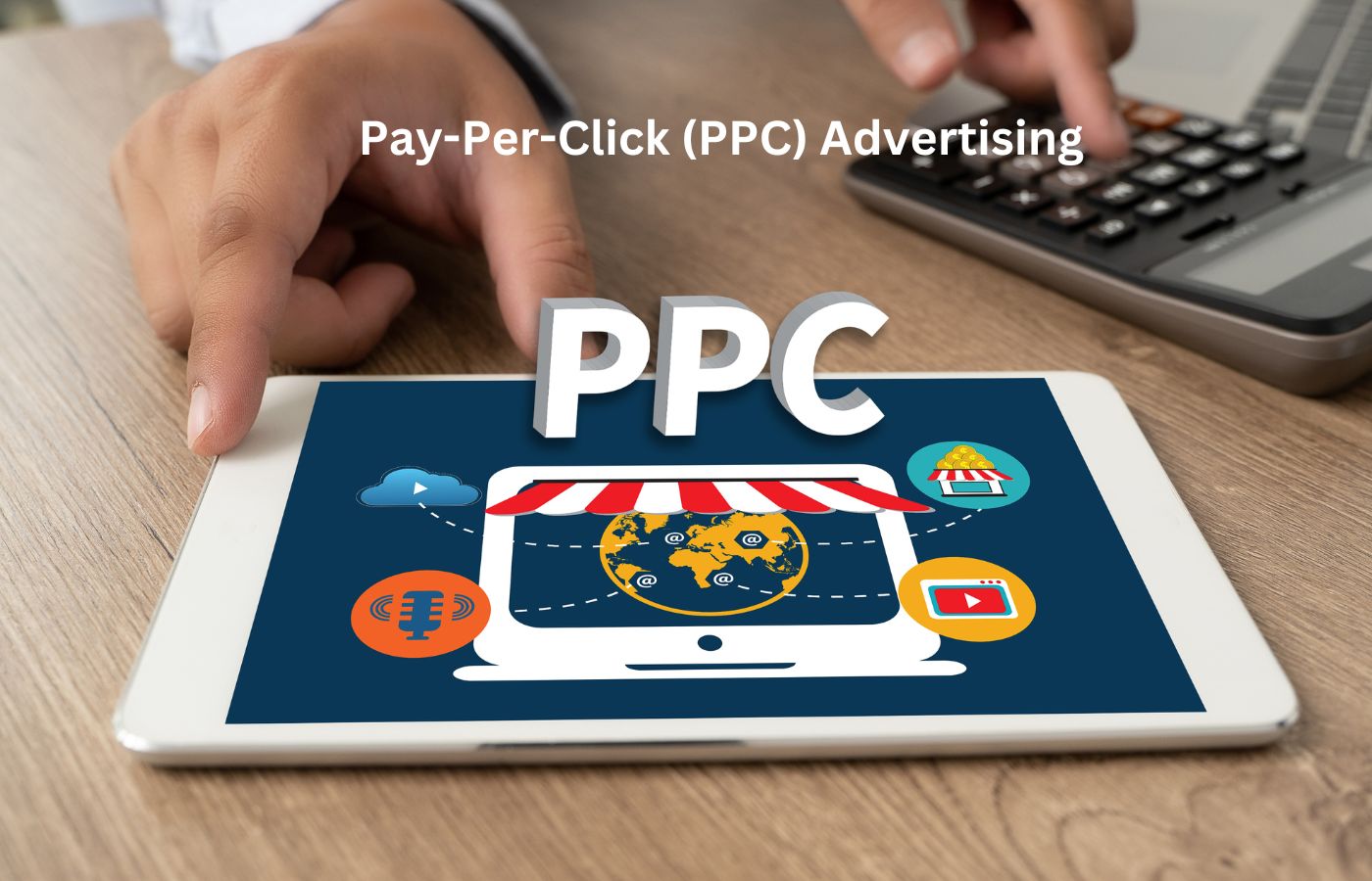 Pay-Per-Click (PPC) Advertising - E-commerce Marketing Strategies for Success