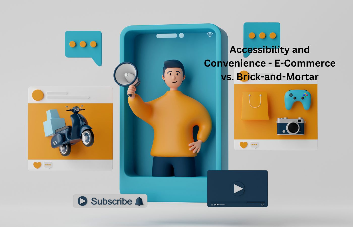 Accessibility and Convenience - E-Commerce vs. Brick-and-Mortar