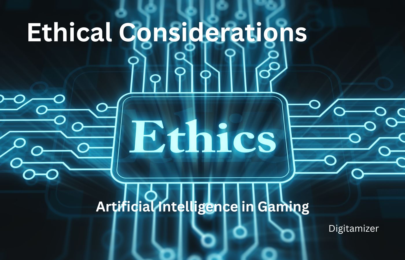 Ethical Considerations - Artificial Intelligence in Gaming