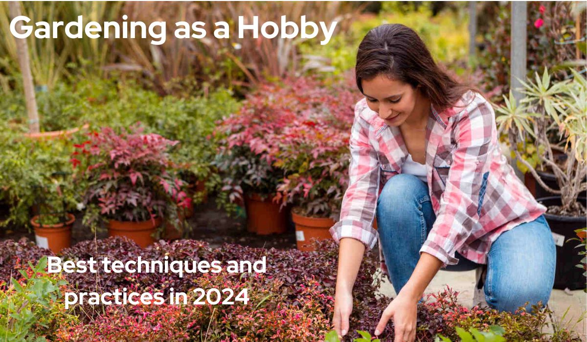 Gardening as a Hobby