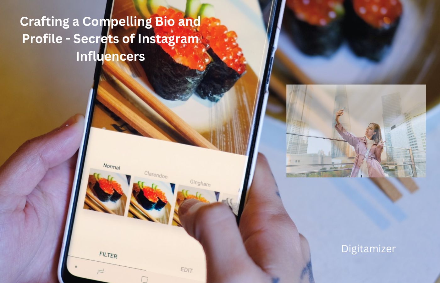 Crafting a Compelling Bio and Profile - Secrets of Instagram Influencers