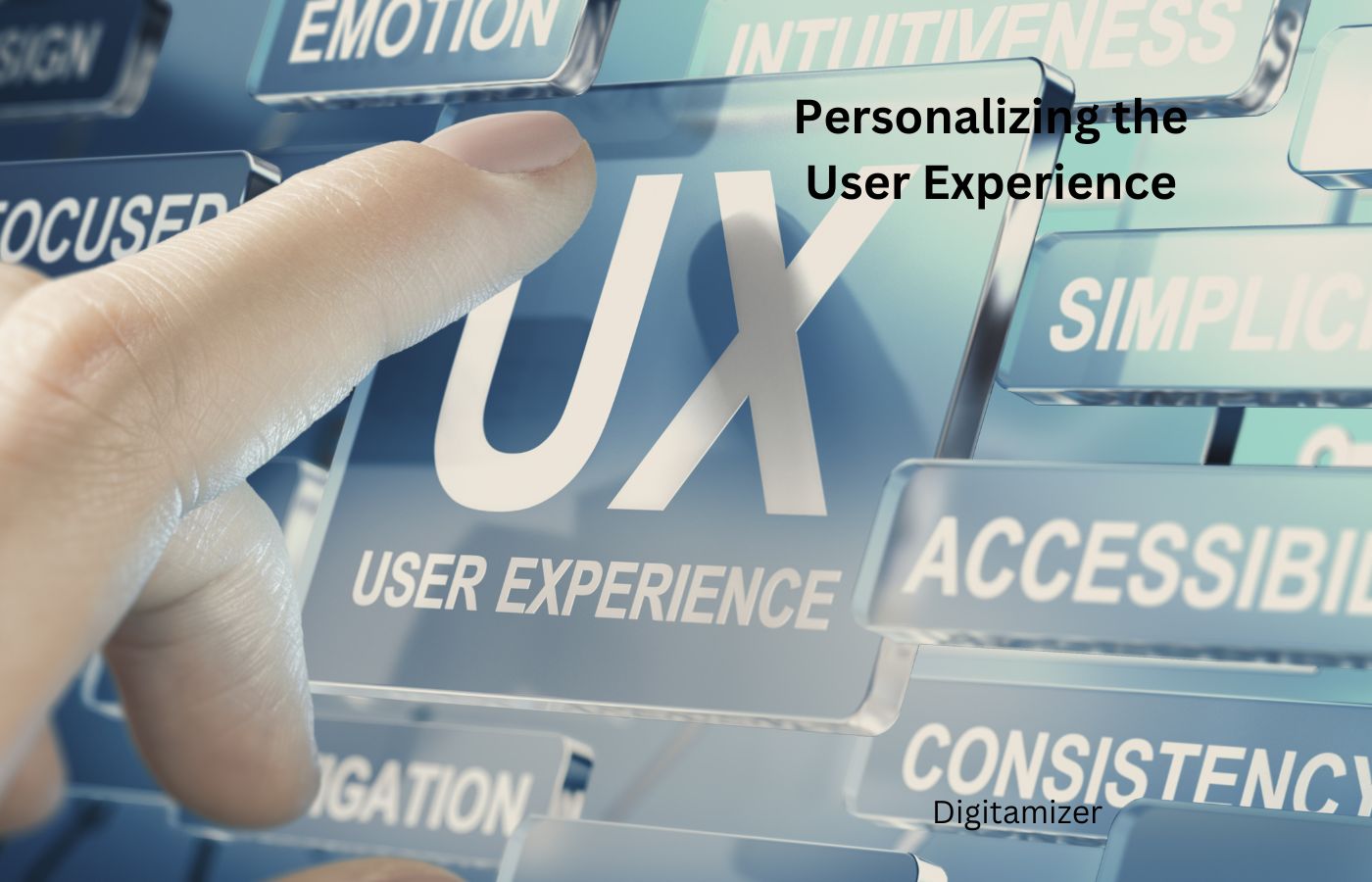 Personalizing the User Experience