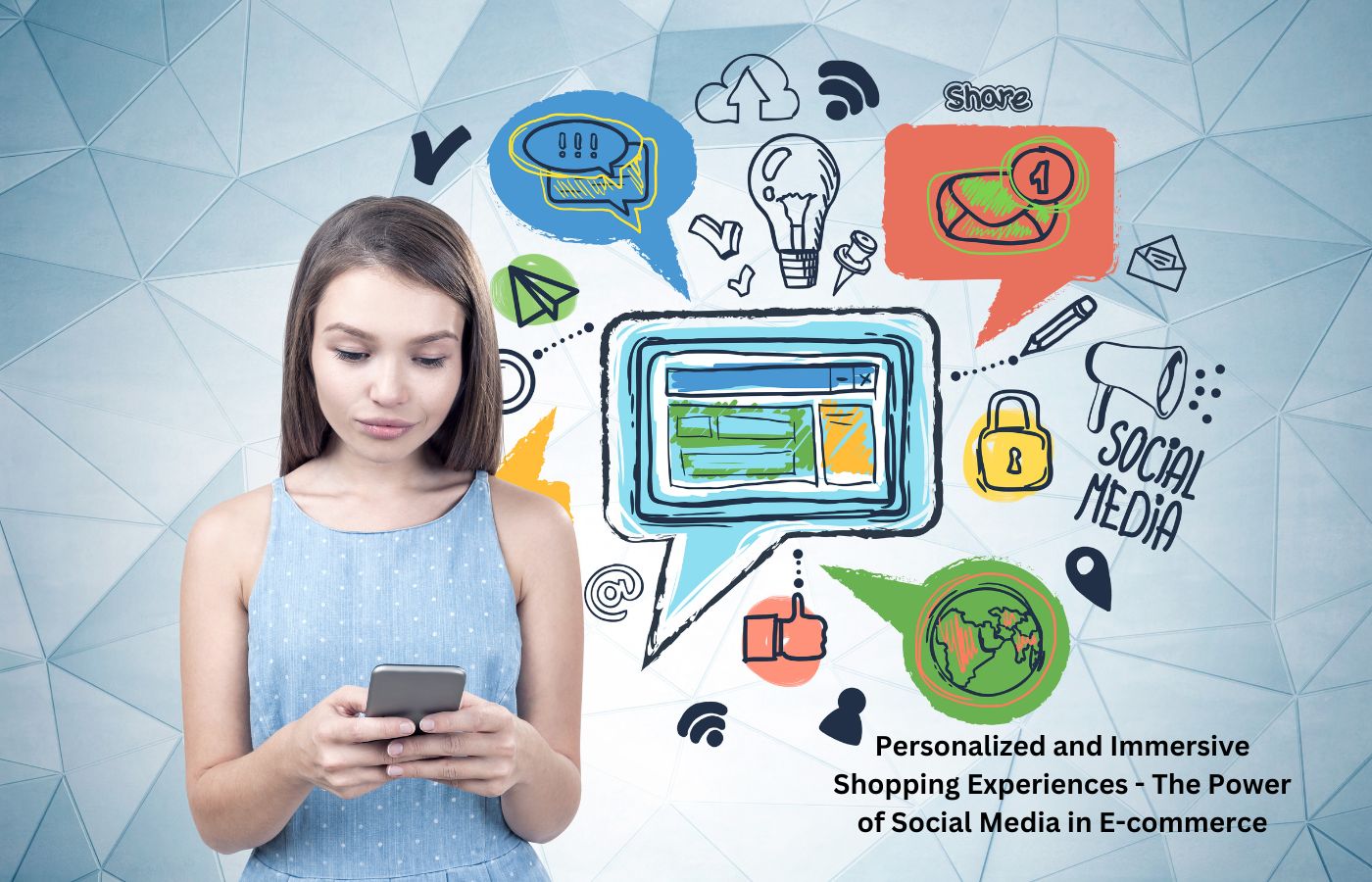 Personalized and Immersive Shopping Experiences - The Power of Social Media in E-commerce