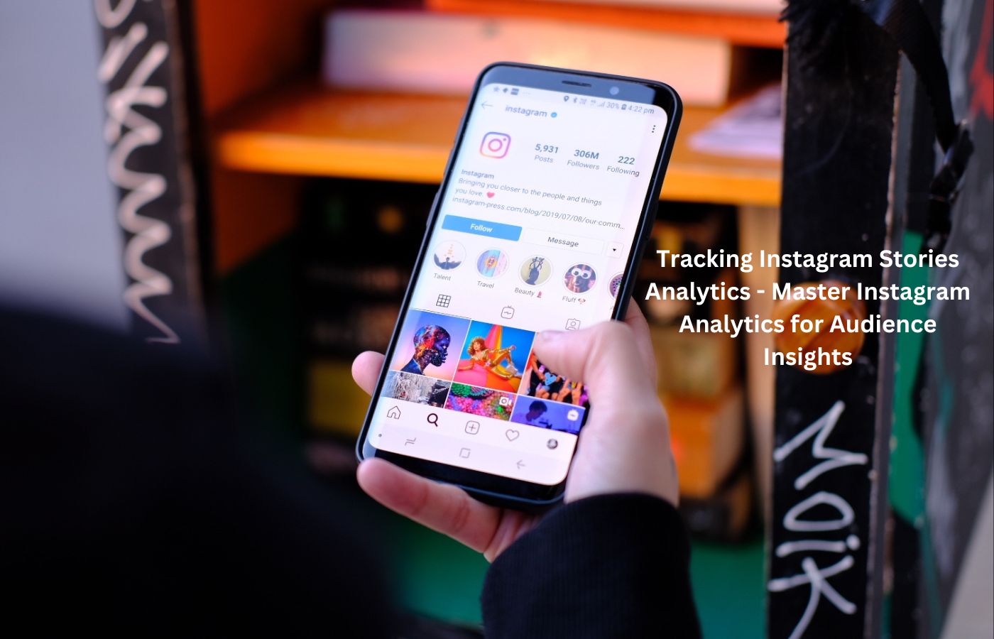 Tracking Instagram Stories Analytics - Master Instagram Analytics for Audience Insights