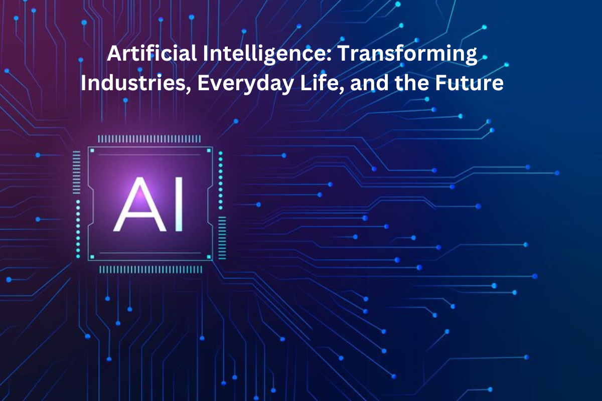 Artificial Intelligence Transforming Industries Everyday Life and the Future