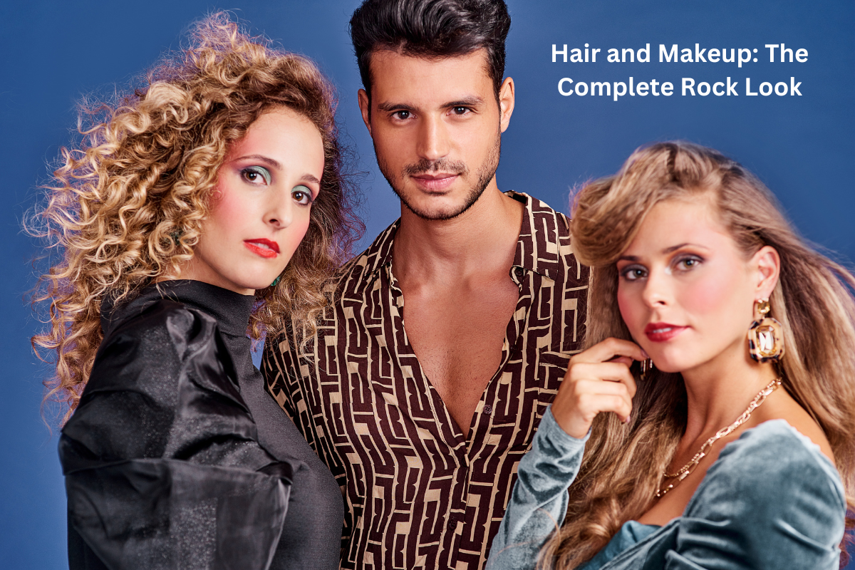 Hair and Makeup The Complete Rock Look - 80s Rocker Fashion Trends 