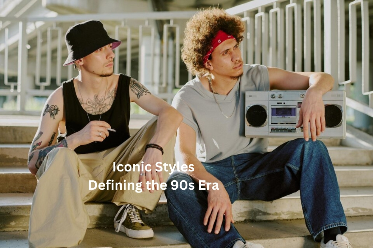 Iconic Styles Defining the 90s Era