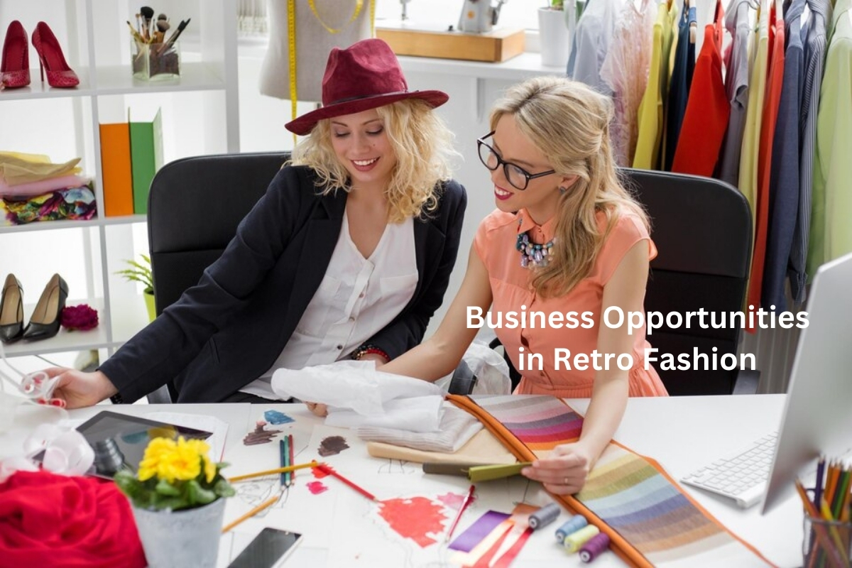 Business Opportunities in Retro Fashion