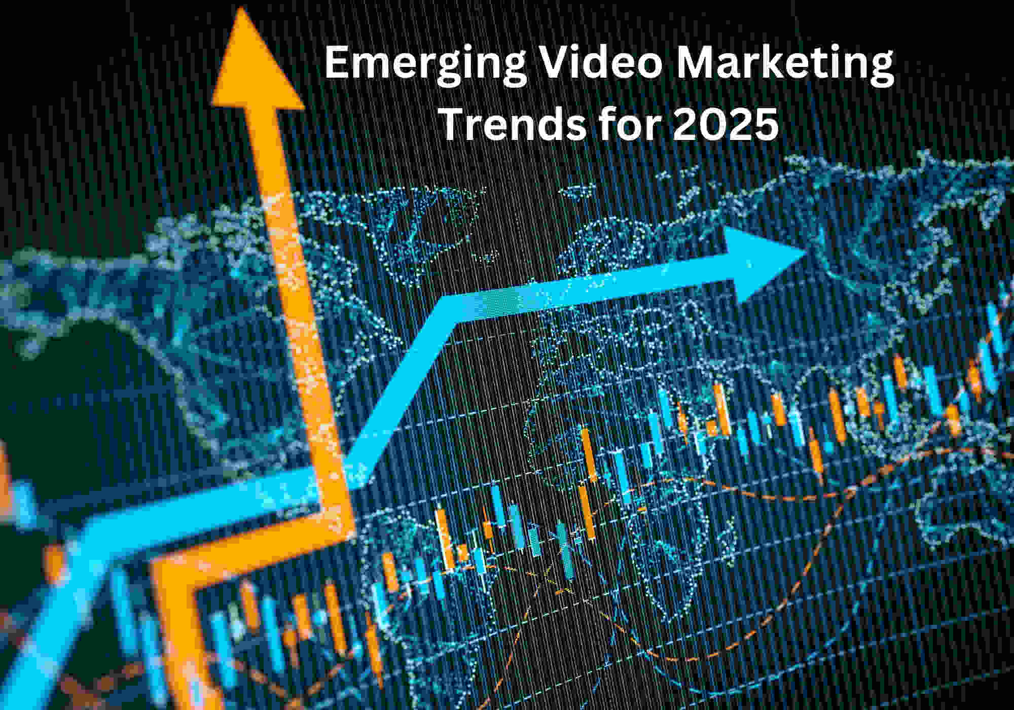 Emerging Video Marketing Trends for 2025