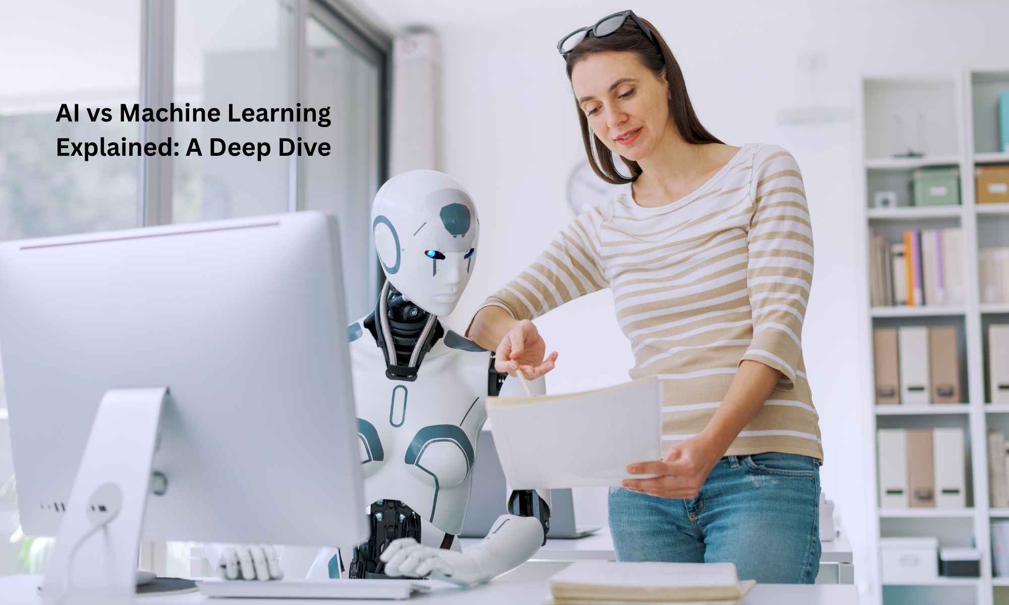 AI vs Machine Learning Explained A Deep Dive